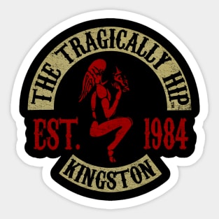 Tragically Hip Sticker